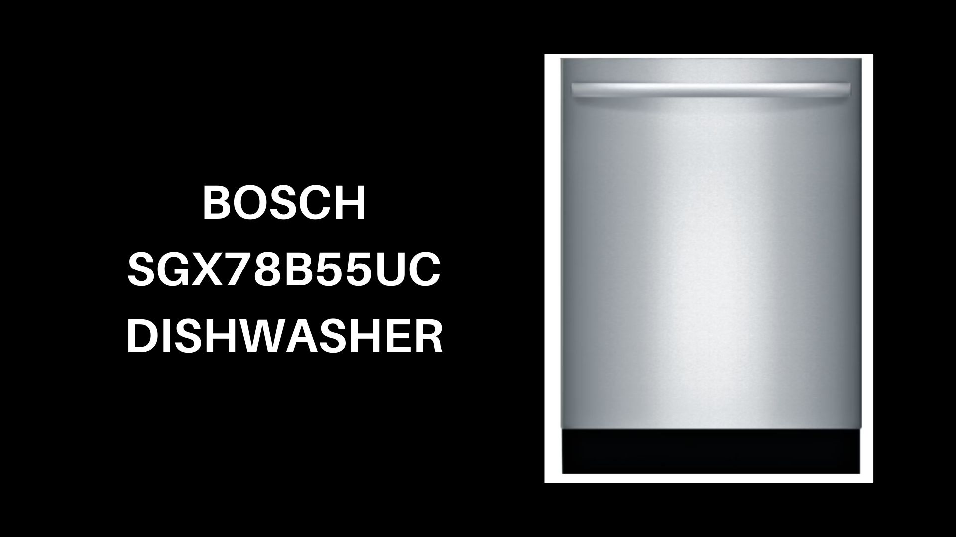  Bosch-SGX78B55UC-DISHWASHER