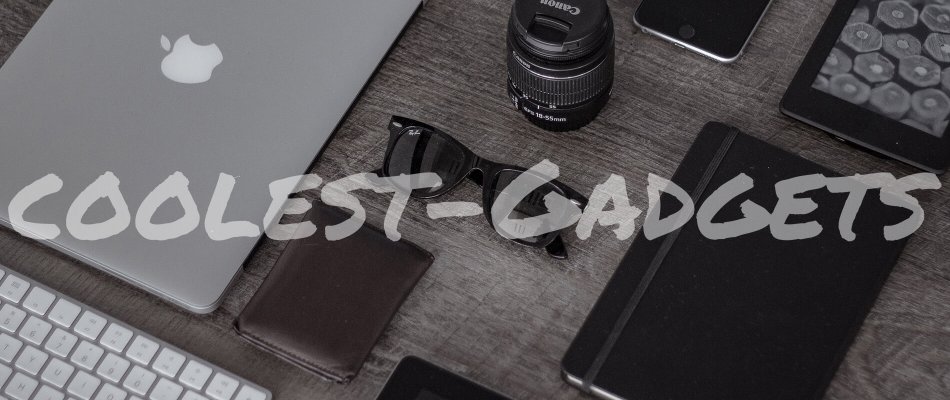 46 Cool & Best Gadgets For Men [2020]