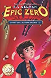 Epic Zero Series: Books 1-3 by R. L. Ullman
