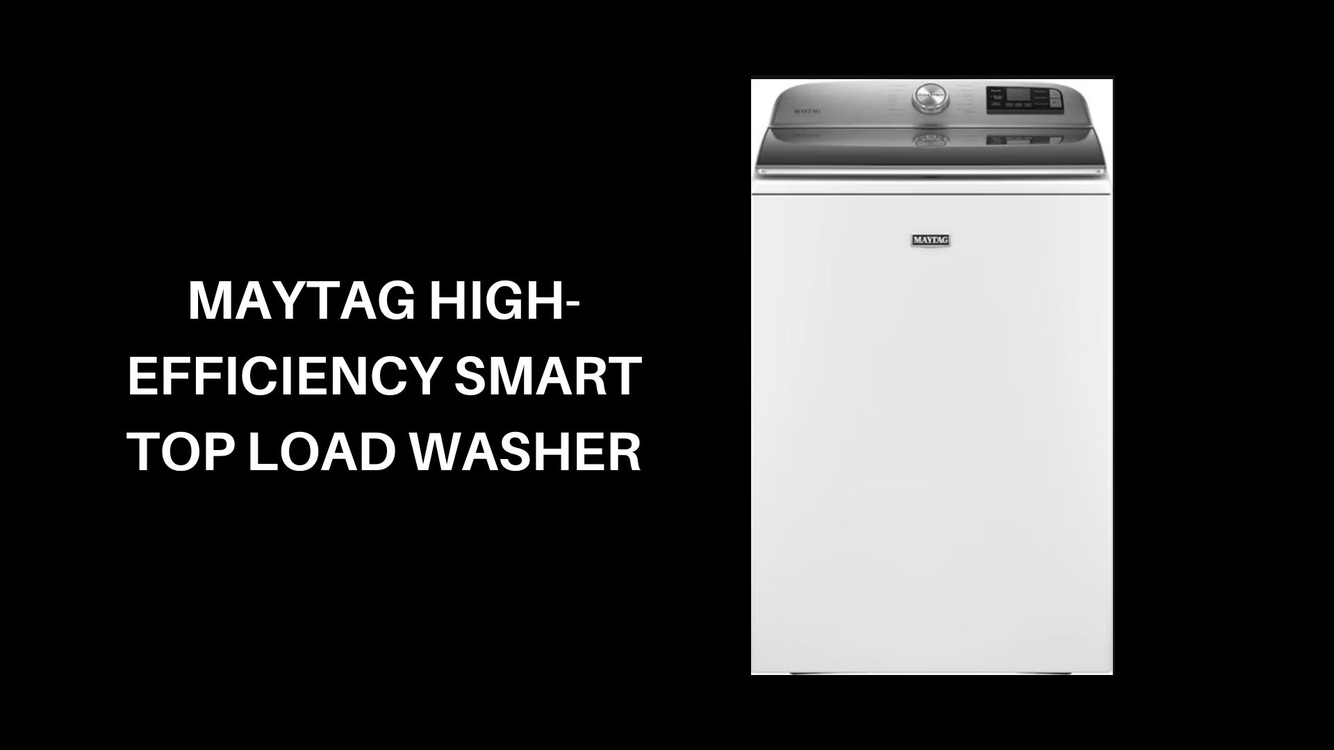 Maytag-High-Efficiency-Smart-Top-Load-Washer