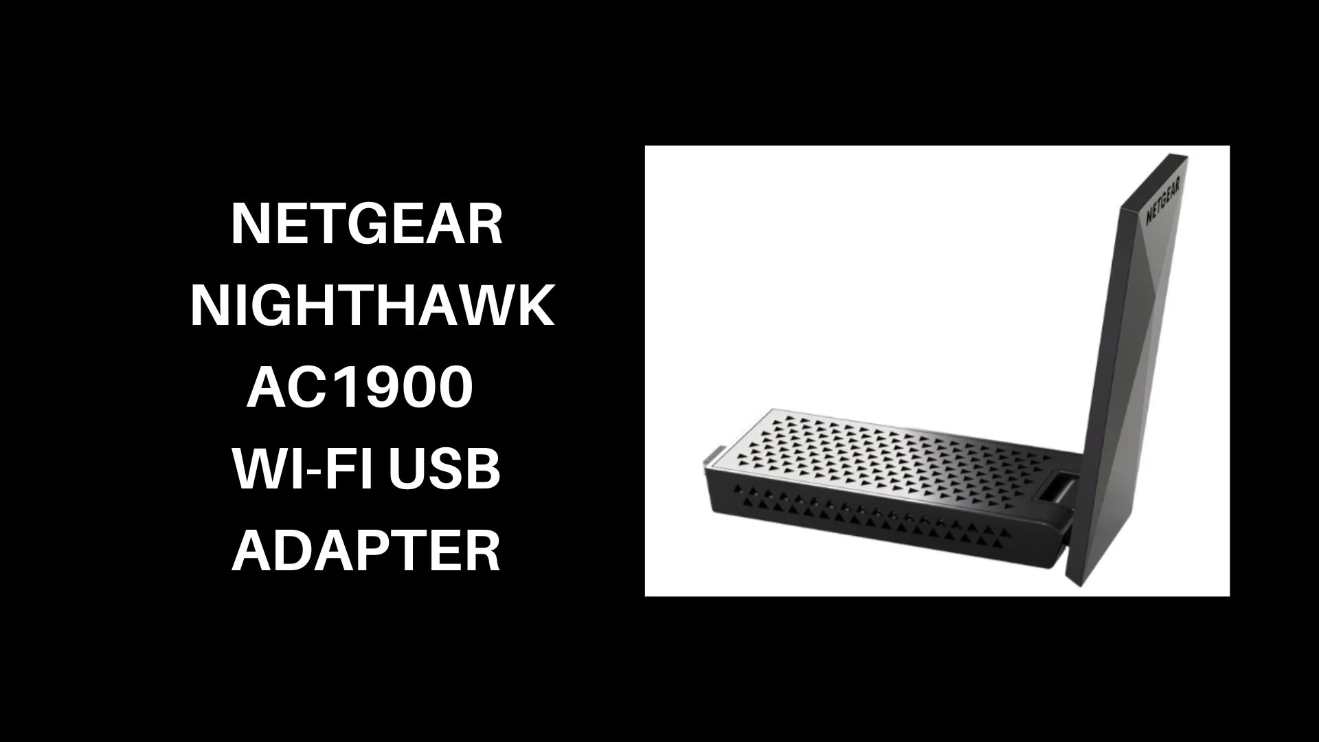 Netgear-Nighthawk-AC1900-Wi-Fi-USB-Adapter